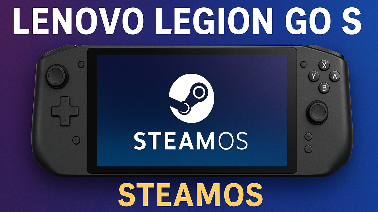『Lenovo Legion Go S』が登場。Steam Deckと同じOS搭載の強力なライバル機