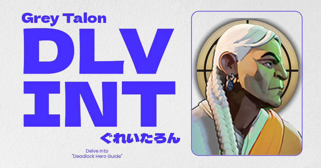 『Deadlock』Grey Talon（グレイタロン）初心者ガイド｜使い方とアビリティ解説